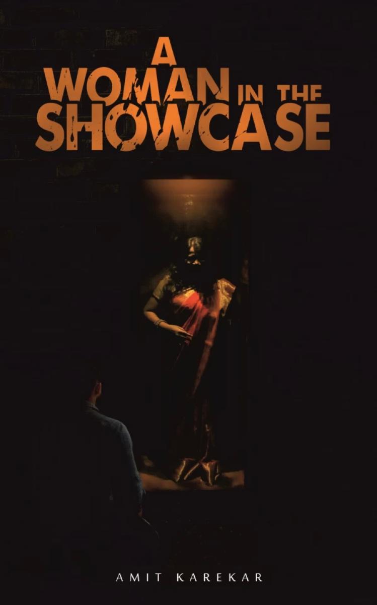 A Woman In The Showcase – A Visionary Fiction on Gendercide by Amit ...