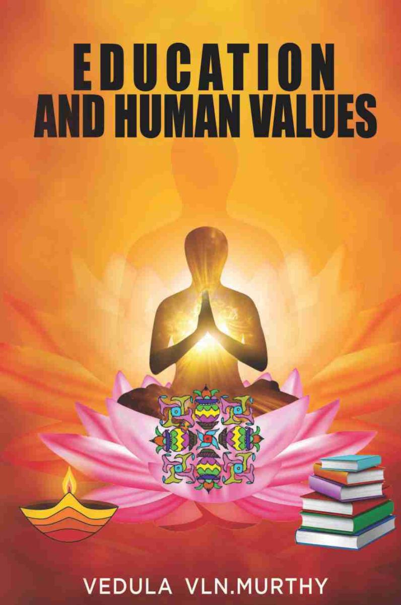 Vedula V.L.N. Murthy – Education and Human Values | Ethics & Teaching ...