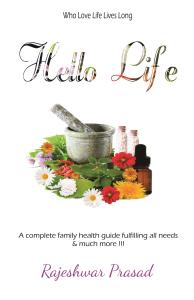 Hello Life by Dr. Rajeshwar Prasad | Holistic Wellness & Natural Healing Book | Rigi Publication