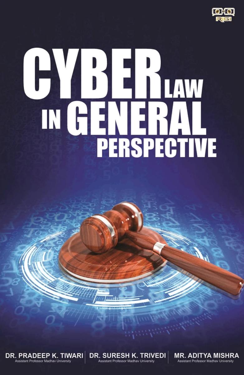 Cyber Law in General Perspective | Digital Safety & Data Protection ...