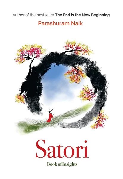 SATORI - BOOK OF INSIGHTS	| PARASHURAM NAIK | Rigi Publication