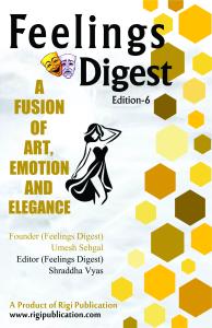 Feelings Digest – Edition 6: A Soulful Celebration of Poetry, Art, Fashion & Emotional Expression