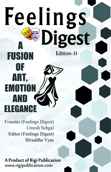 Feelings Digest – Edition 11 | Free Poetry, Art & Lifestyle | Rigi Publication