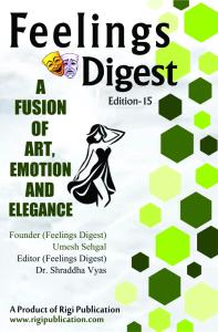 Feelings Digest – 15th Edition Free Poetry, Art & Lifestyle eBook | Rigi Publication