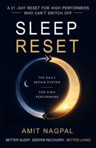 SLEEP RESET | A 21-Day Protocol for High Performers Who Can't Switch Off | Amit Nagpal | Rigi Publication